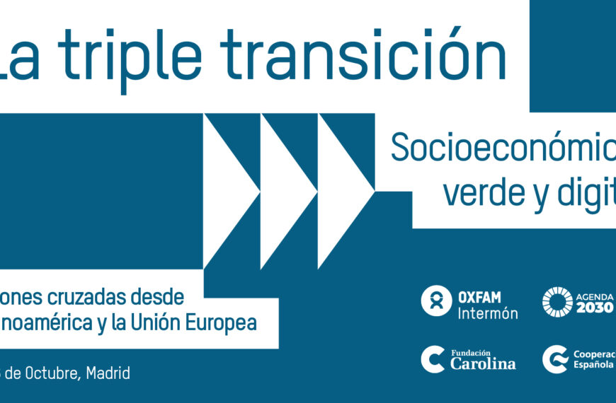 LA TRIPLE TRANSICIÓN SOCIOECONÓMICA, VERDE Y DIGITAL