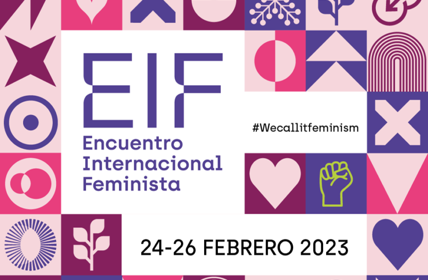 ENCUENTRO INTERNACIONAL FEMINISTA, 24-26 FEBRERO 2023